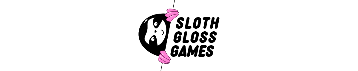 Sloth Gloss Games Sloth Gloss Games